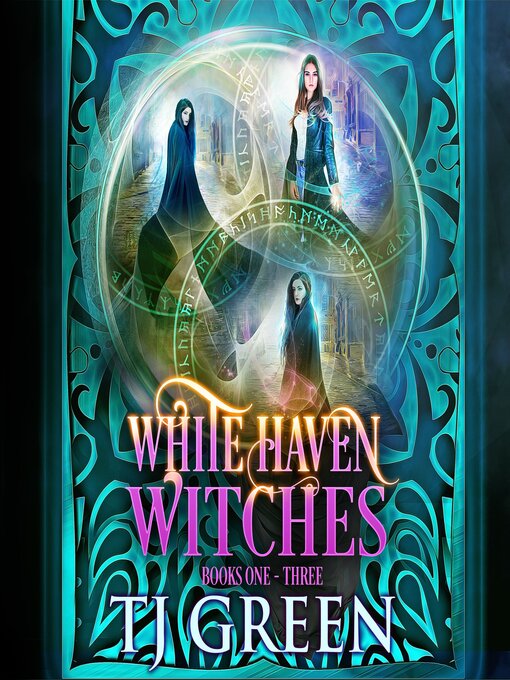 Title details for White Haven Witches, Books 1-3 by TJ Green - Available